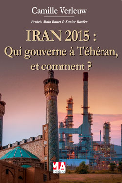iran 2015 : qui gouverne téhéran (et comment) ? : chi'isme, ésotérisme, stratégie