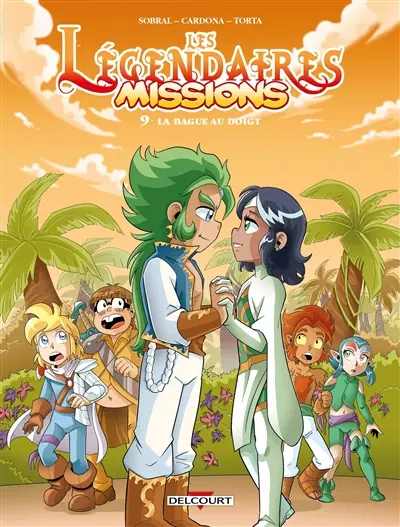 Les Légendaires : missions. Vol. 9. La bague au doigt