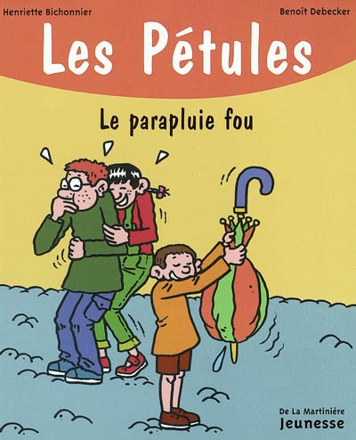 Les pétules n°11 : Le parapluie fou