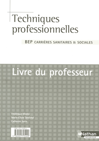 Techniques professionnelles : BEP carrières sanitaires et sociales