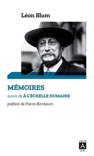 Mémoires. A l'échelle humaine : 1940-1941