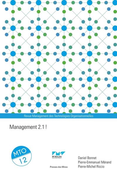 Management des technologies organisationnelles, n° 12. Management 2.1 !
