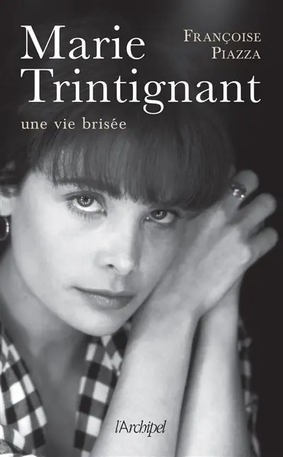 Marie Trintignant : une vie brisée
