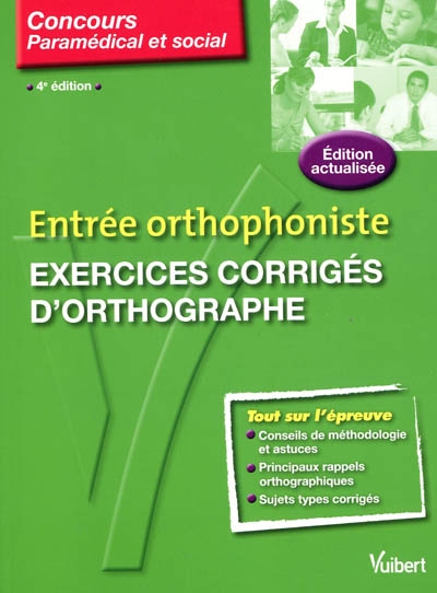Entrée orthophoniste : exercices corrigés d'orthographe