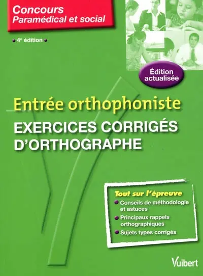 Entrée orthophoniste : exercices corrigés d'orthographe