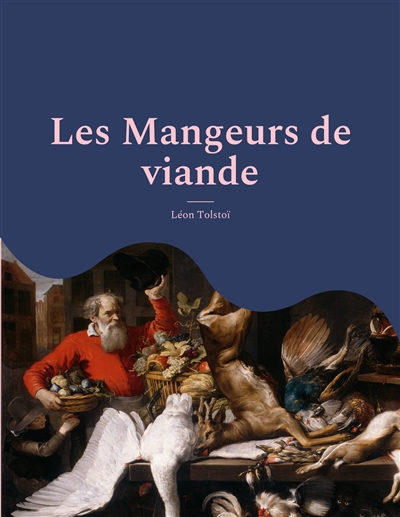 Les Mangeurs de viande : le...