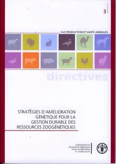 Stratégies d'amélioration génétique pour la gestion durable des ressources zoogénétiques