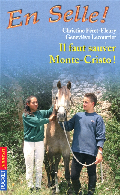 En selle !. Vol. 13. Il faut sauver Monte-Cristo !
