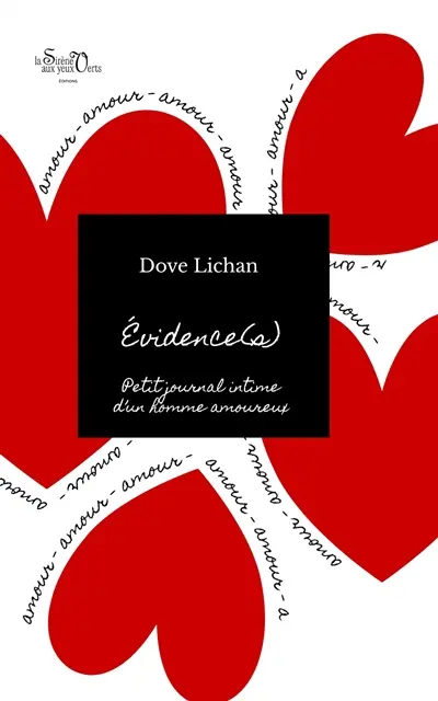 Evidence(s) : petit journal intime d'un homme amoureux