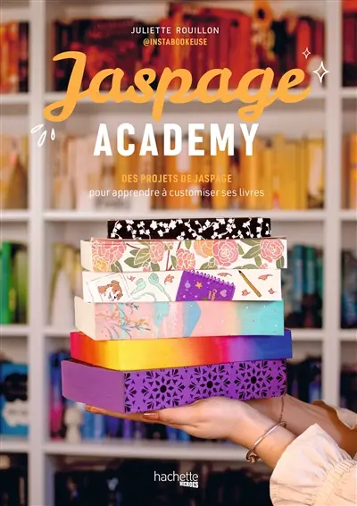Jaspage academy : des projets de jaspage pour apprendre à customiser ses livres