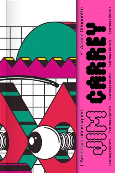 Jim Carrey : l'Amérique démasquée