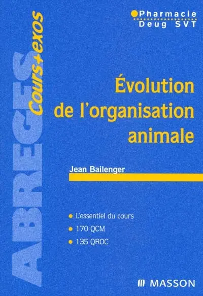 Évolution de l'organisation animale : pharmacie, DEUG, SVT