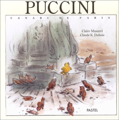 Puccini : canari de Paris