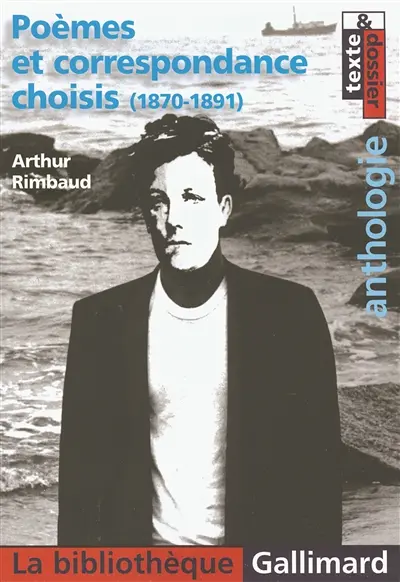 Poèmes et correspondance choisis (1870-1891) : anthologie