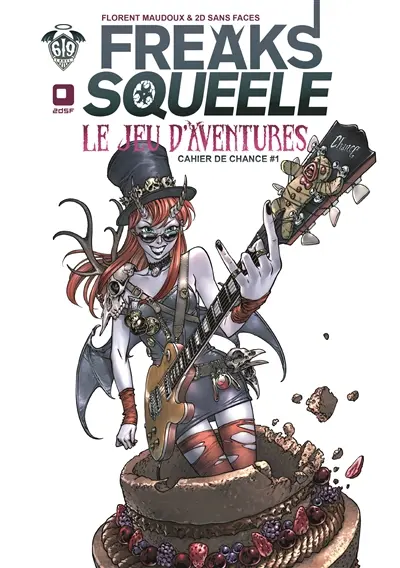 Freaks' squeele : le jeu d'aventures. Cahier de chance #1