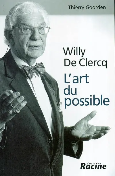 Willy De Clercq : l'art du possible