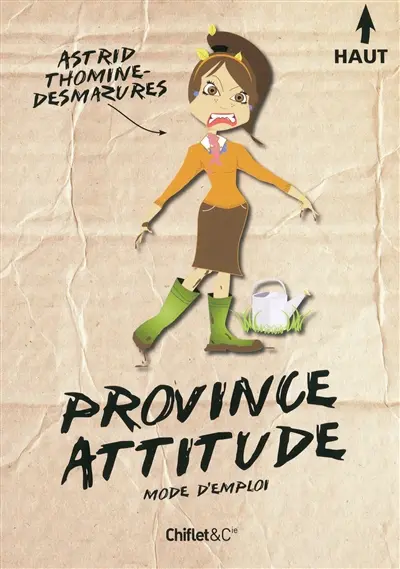 Province attitude : mode d'emploi