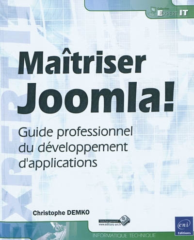 Maîtriser Joomla ! : guide professionnel du développement d'applications