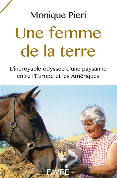 Une femme de la terre :...