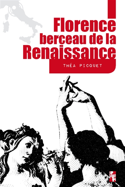 Florence : berceau de la Renaissance