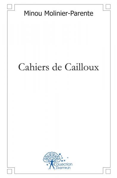 Cahiers de cailloux