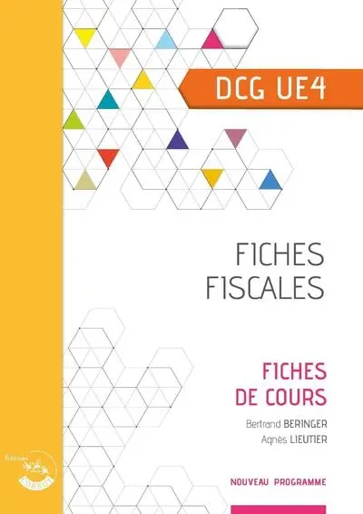 Fiches fiscales, DCG UE4 : fiches de cours : nouveau programme