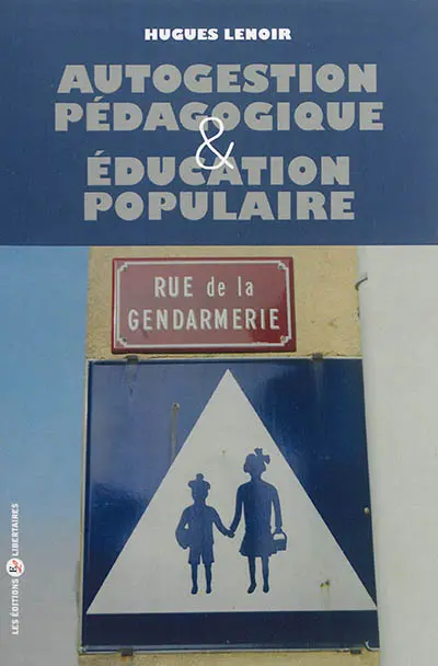 Autogestion pédagogique et éducation populaire