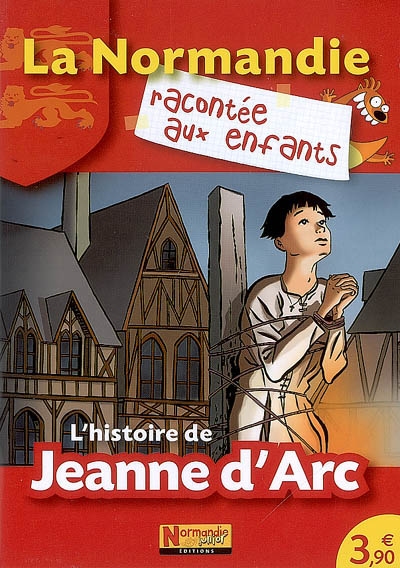 L'histoire de Jeanne D'arc