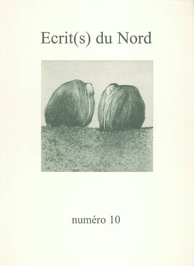 Ecrit(s) du Nord. Vol. 10