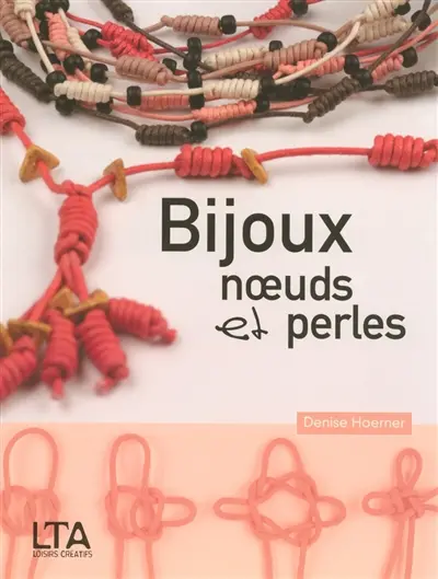 Bijoux, noeuds et perles