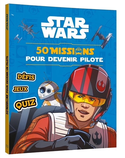 Star Wars : 50 missions à travers la galaxie