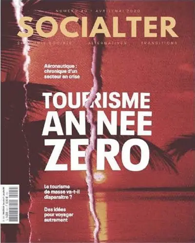 Socialter, n° 40. Tourisme année zéro