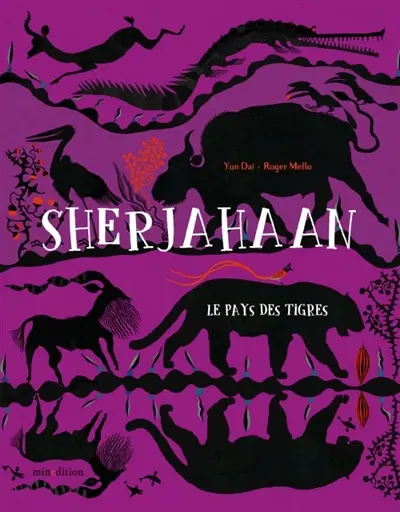 Sherjahaan : le pays des tigres