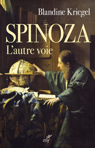 Spinoza : l'autre voie