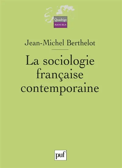 La sociologie française contemporaine