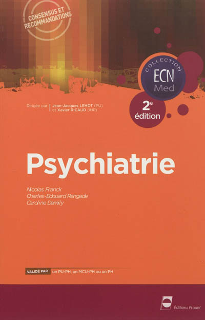 Psychiatrie : consensus et recommandations