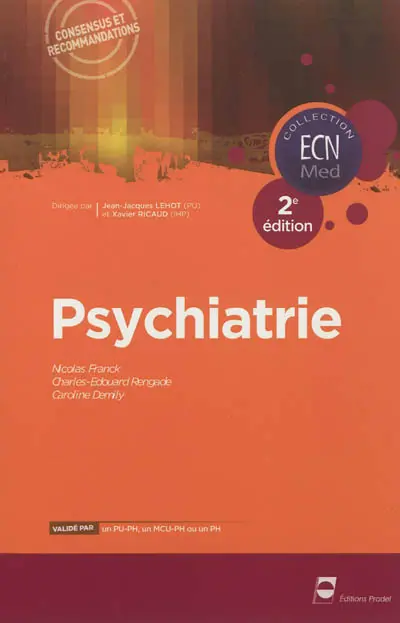 Psychiatrie : consensus et recommandations