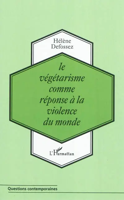 Le végétarisme comme réponse à la violence du monde