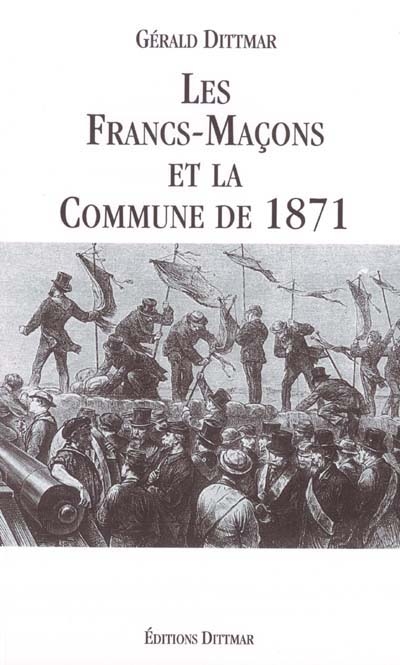 Les Francs-Maçons et la Commune de 1871