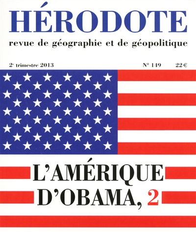 hérodote, n° 149. l'amérique d'obama, 2