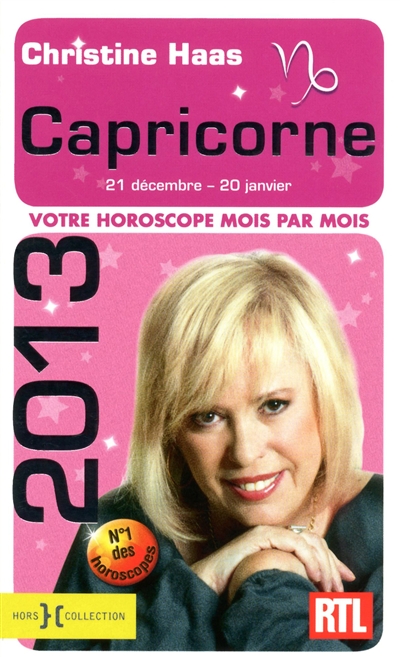 Capricorne 2013 : 21 décembre-20 janvier : votre horoscope mois par mois