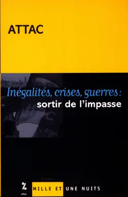 Inégalités, crises, guerres : sortir de l'impasse