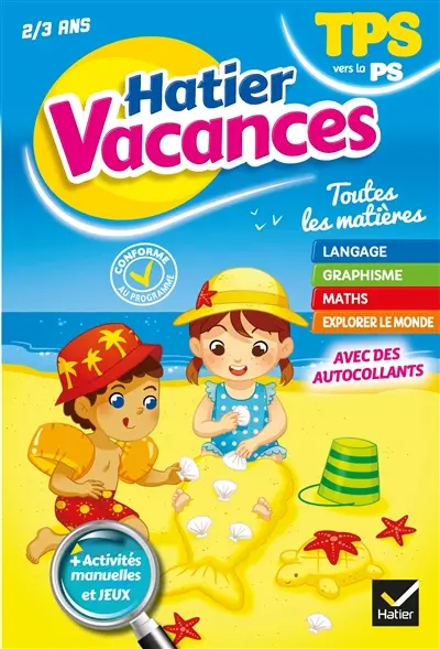 Hatier vacances, TPS vers la PS, 2-3 ans