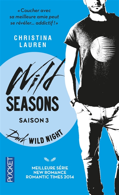 Wild seasons. Vol. 3. Dark wild night