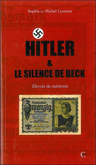 Hitler & le silence de Beck : essai historique