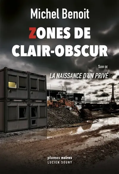 Zones de clair-obscur. La naissance d'un privé