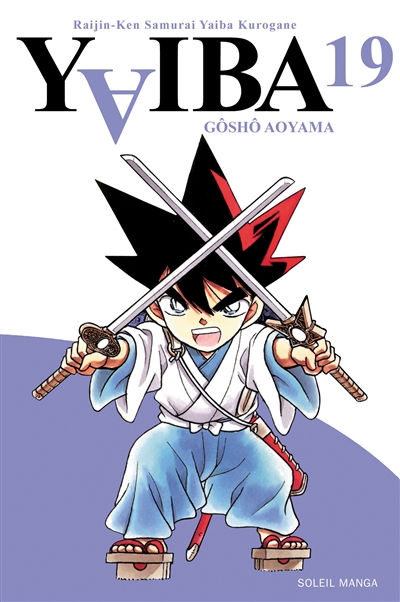 Yaiba : raijin-ken samurai Yaiba kurogane. Vol. 19