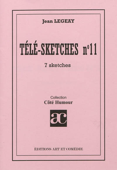 Télé-sketches. Vol. 11. 7 sketches