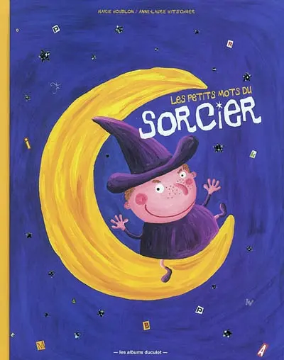 Les petits mots du sorcier