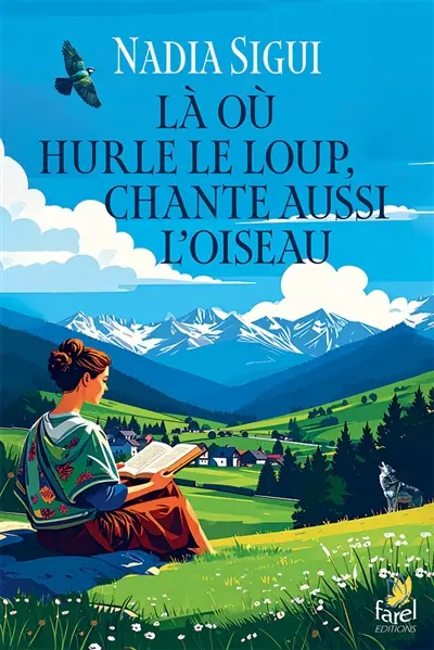 Là où hurle le loup, chante aussi l'oiseau